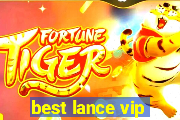 best lance vip